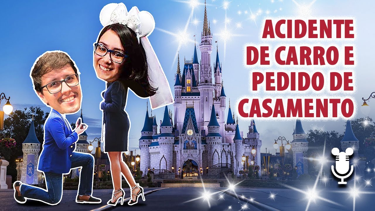 #1 ACIDENTE DE CARRO E PEDIDO DE CASAMENTO NO MAGIC KINGDOM!