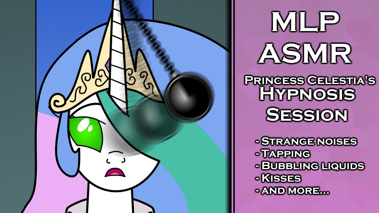 (MLP ASMR) Celestia's First Hypnosis Session (Part 1)
