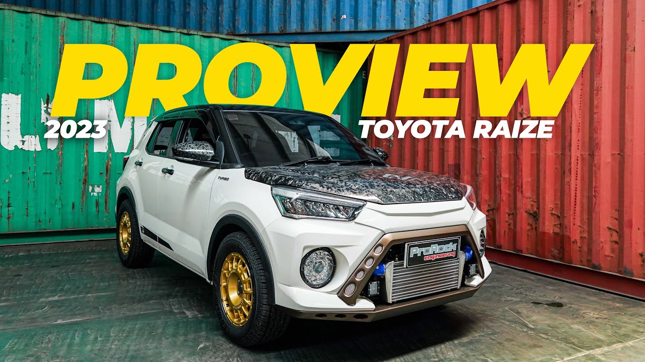 REVIEW DAN MODIFIKASI TOYOTA RAIZE 2023 BY PROROCK ENGINEERING