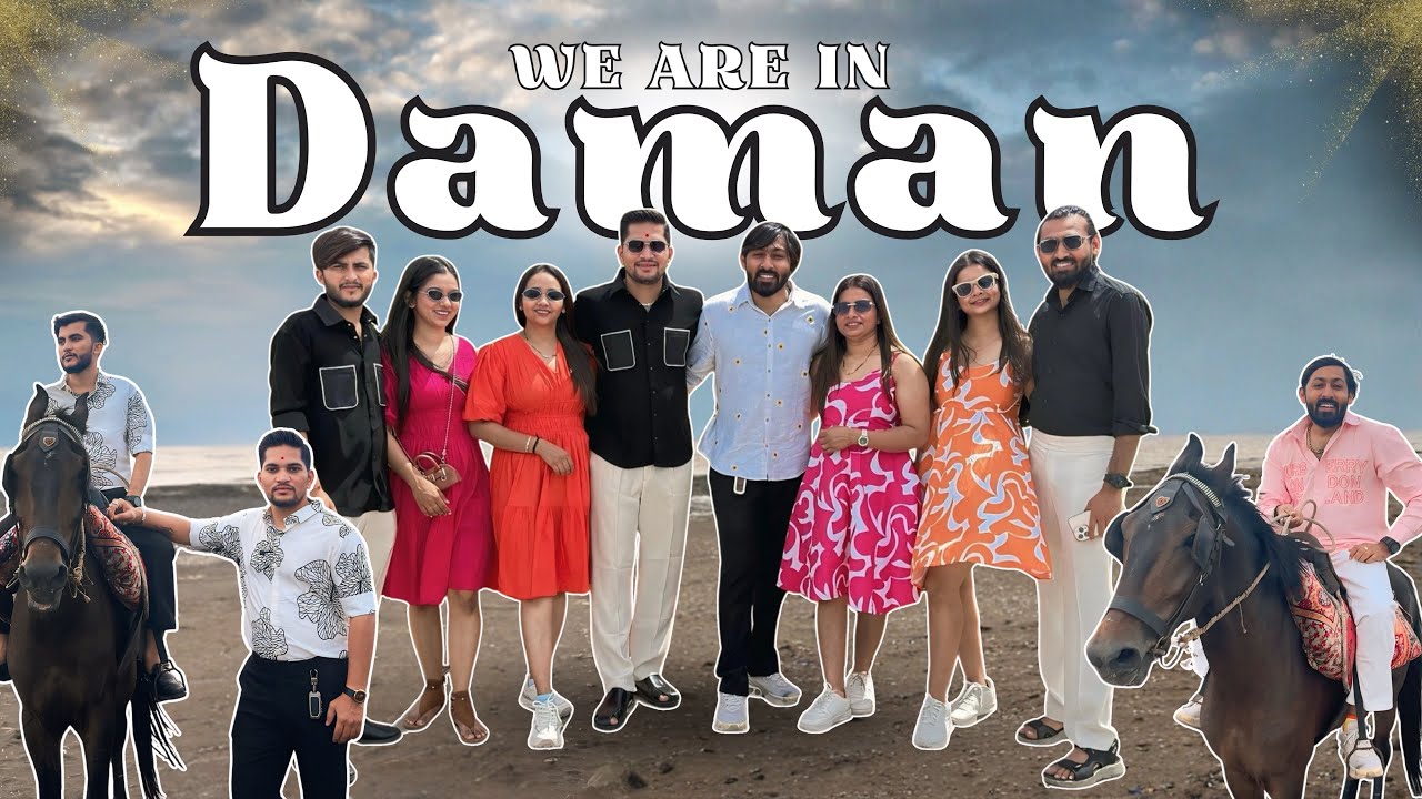 Daman Trip With Family || બે દિવસ ચાર ભાઈ જગ્યા દમણ ફુલ ધમાલ 😜 || Best vacation place near surat || 