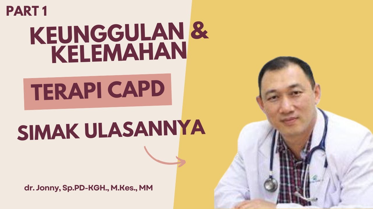 Mengenal Terapi CAPD, Keunggulan dan Kelemahan (Part 1) | KPCDI