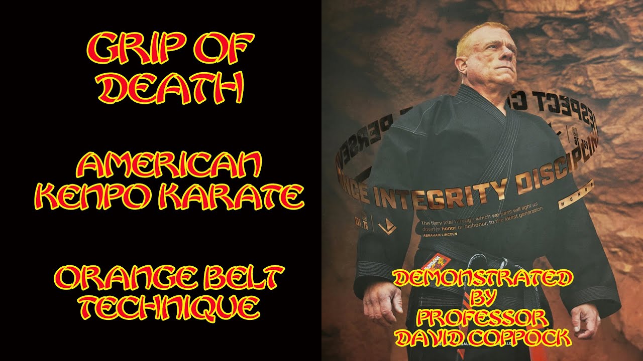 Grip Of Death  - American Kenpo Karate