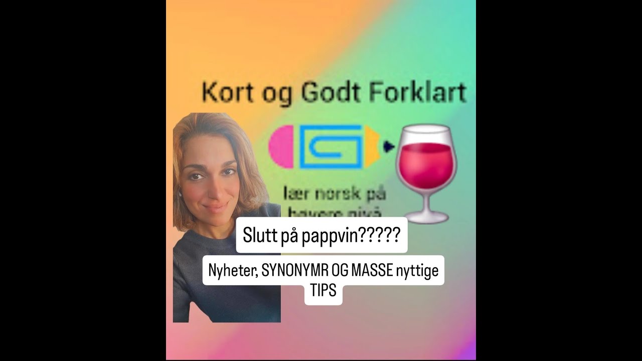 Video 213- Synonymer, Nyheter og språklæring-tema slutt på salg av pappvin!!!