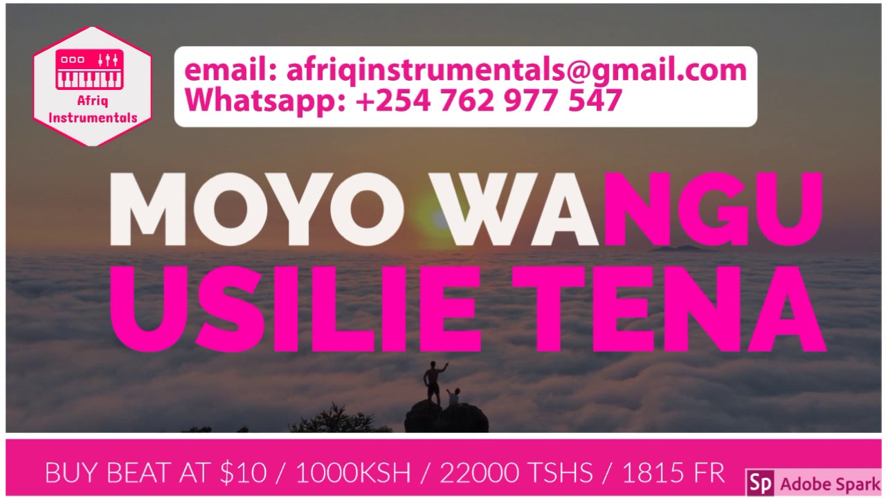 Moyo Wangu Usilie Tena Instrumental