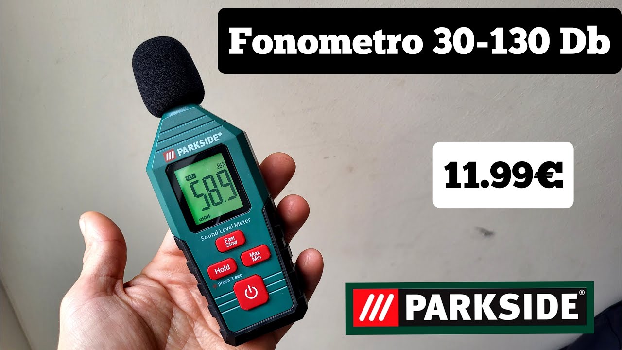 FONOMETRO PARKSIDE PDEME 130 A1 | 30-130 DECIBEL | LIDL 11,99 EURO | DECIBELIMETRO | SOUND LEVEL