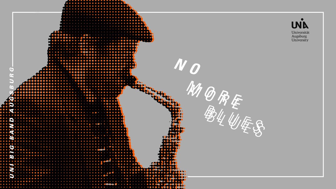 No more Blues – Uni Big Band Augsburg