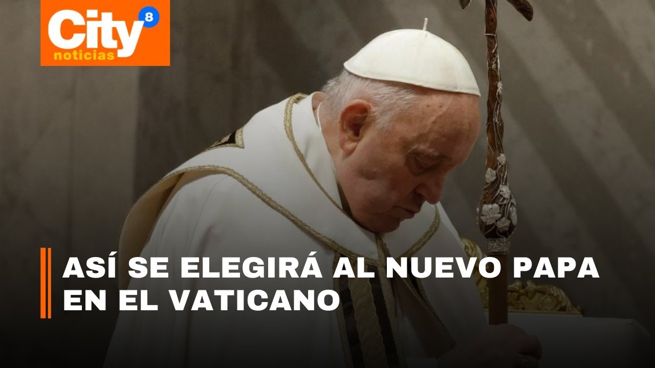 ¿Qué pasará en el Vaticano? Así será el cónclave papal | CityTv