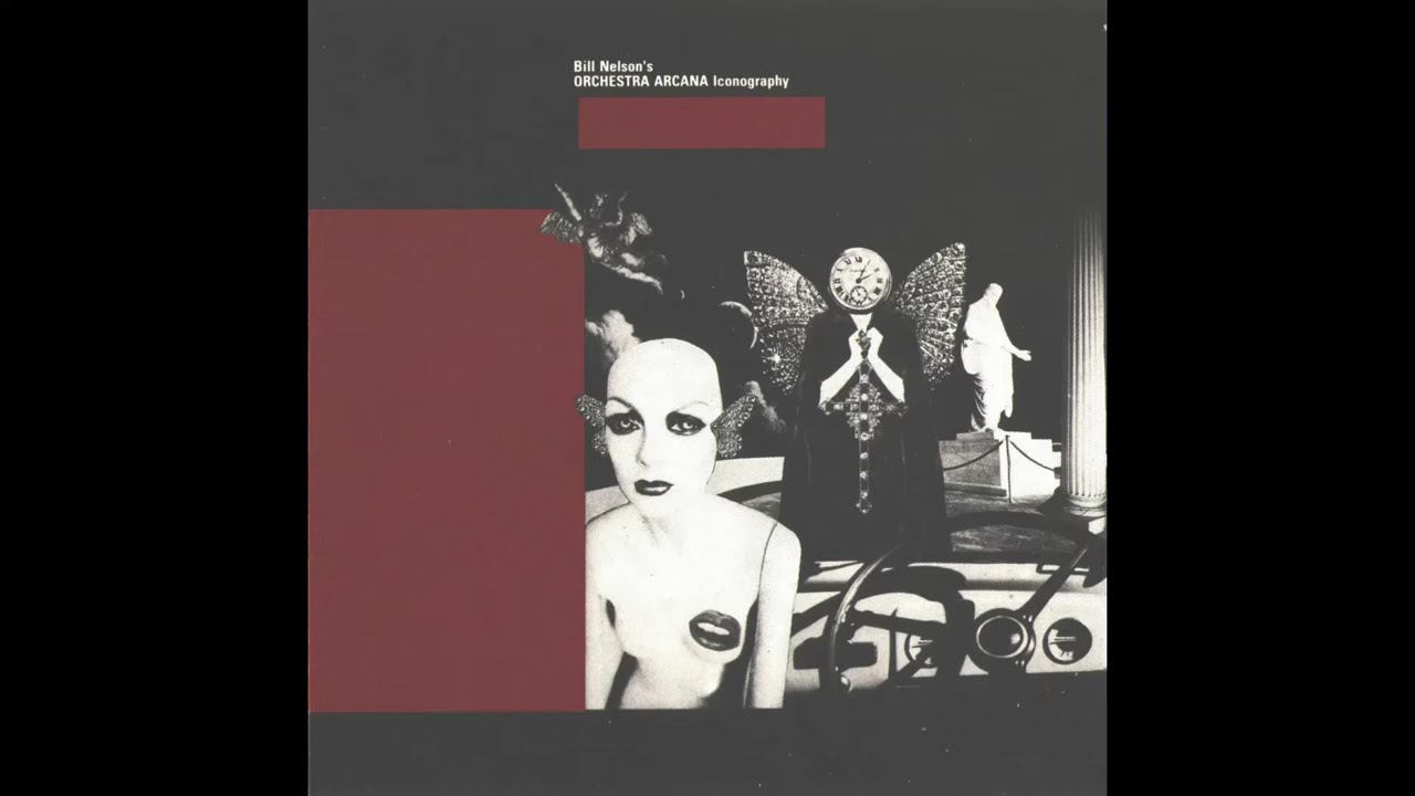Orchestra Arcana (Bill Nelson) 