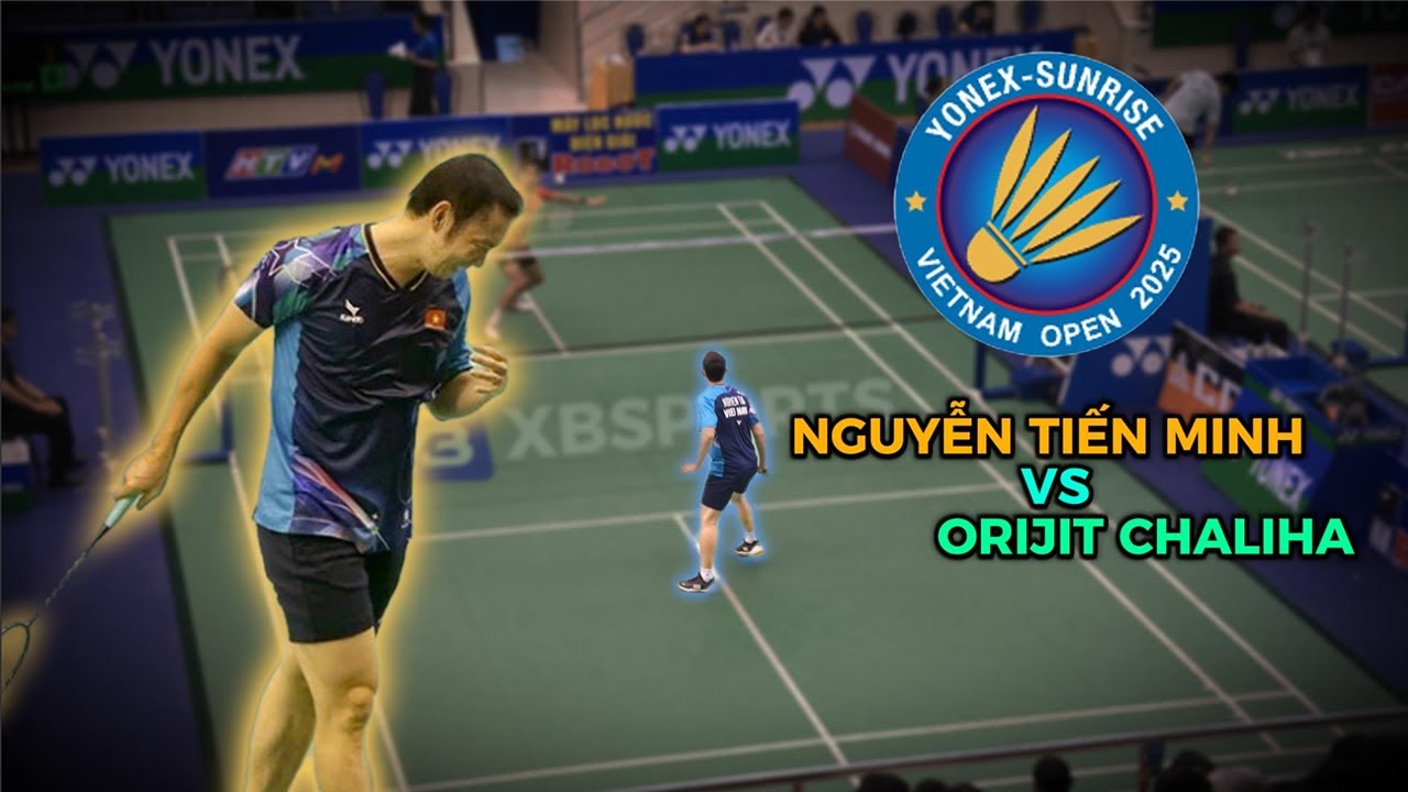 Tiến Minh Vẫn Bền Bỉ Đến Điểm Cuối Cùng | VietNam Open 2025 Nguyễn Tiến Minh VS Orijit Chaliha (R64)