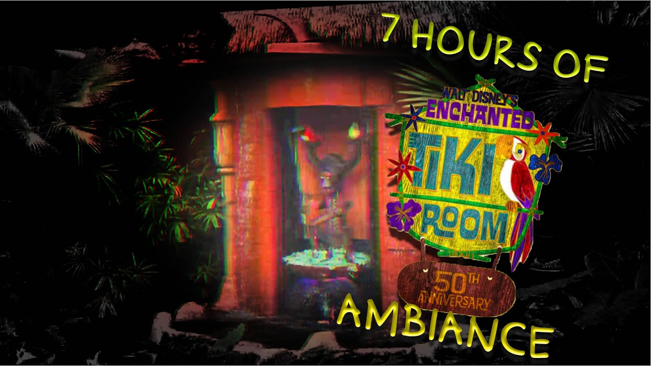 7 Hours of Enchanted Tiki Room Tropical Ambience Jungle Cruise