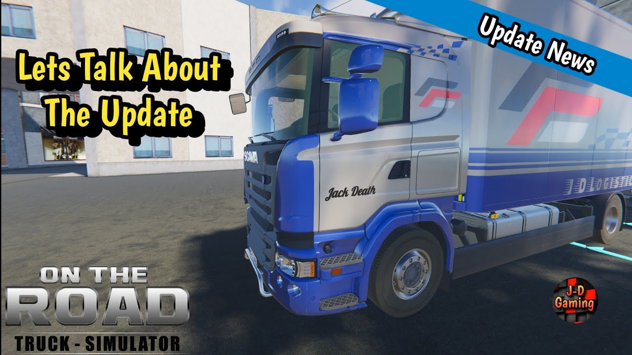Update News!!! | On The Road Truck Simulator | Xbox Series X | #tox2