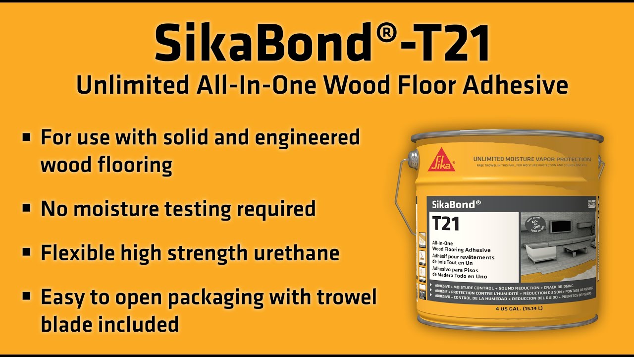 SikaBond-T21: The Unlimited All-In-One Wood Floor Adhesive