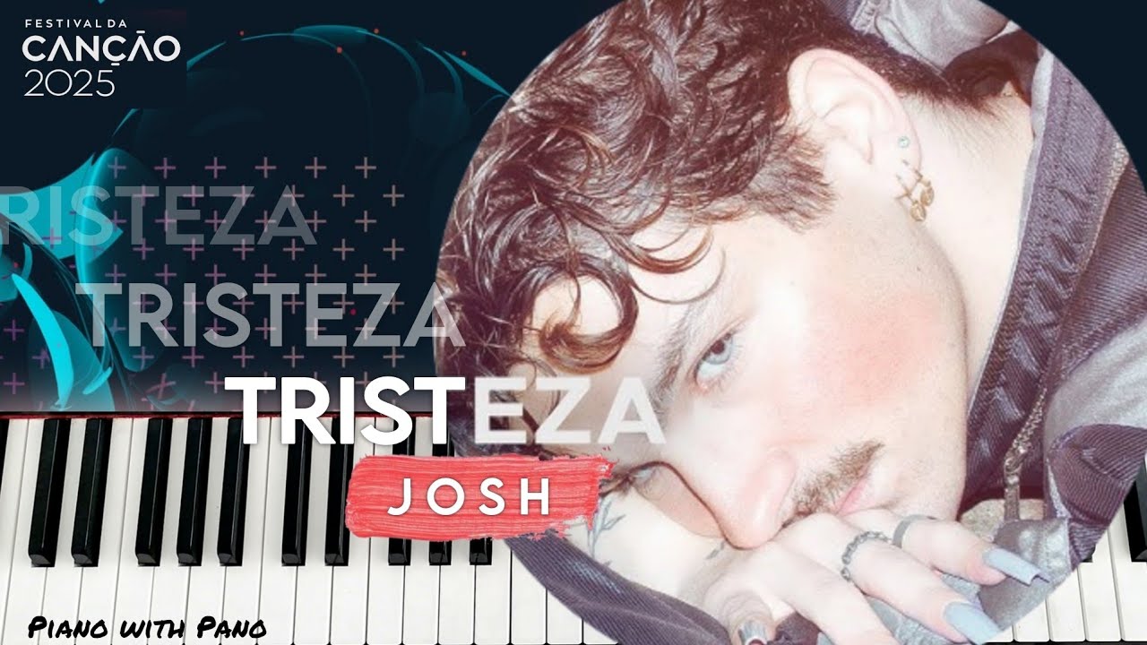 Josh - Tristeza | Festival da Canção 🇵🇹 2025 | Piano Cover | Portugal Eurovision 2025