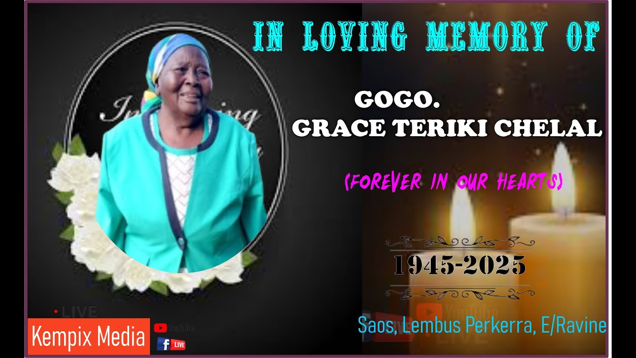 In Loving Memory Of Gogo Grace Teriki Chelal 1945-2026.