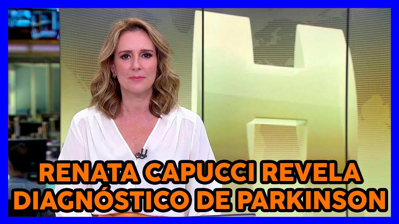 PARKINSON PRECOCE: RENATA CAPUCCI REVELA DIAGN&Oacute;STICO AOS 45 ANOS