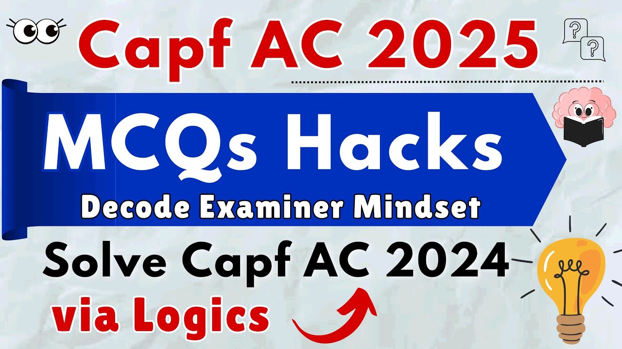 Capf AC 2025 MCQs Hacks Session 01 | Solve Capf AC 2024 Paper 1 with Elimination Techniques