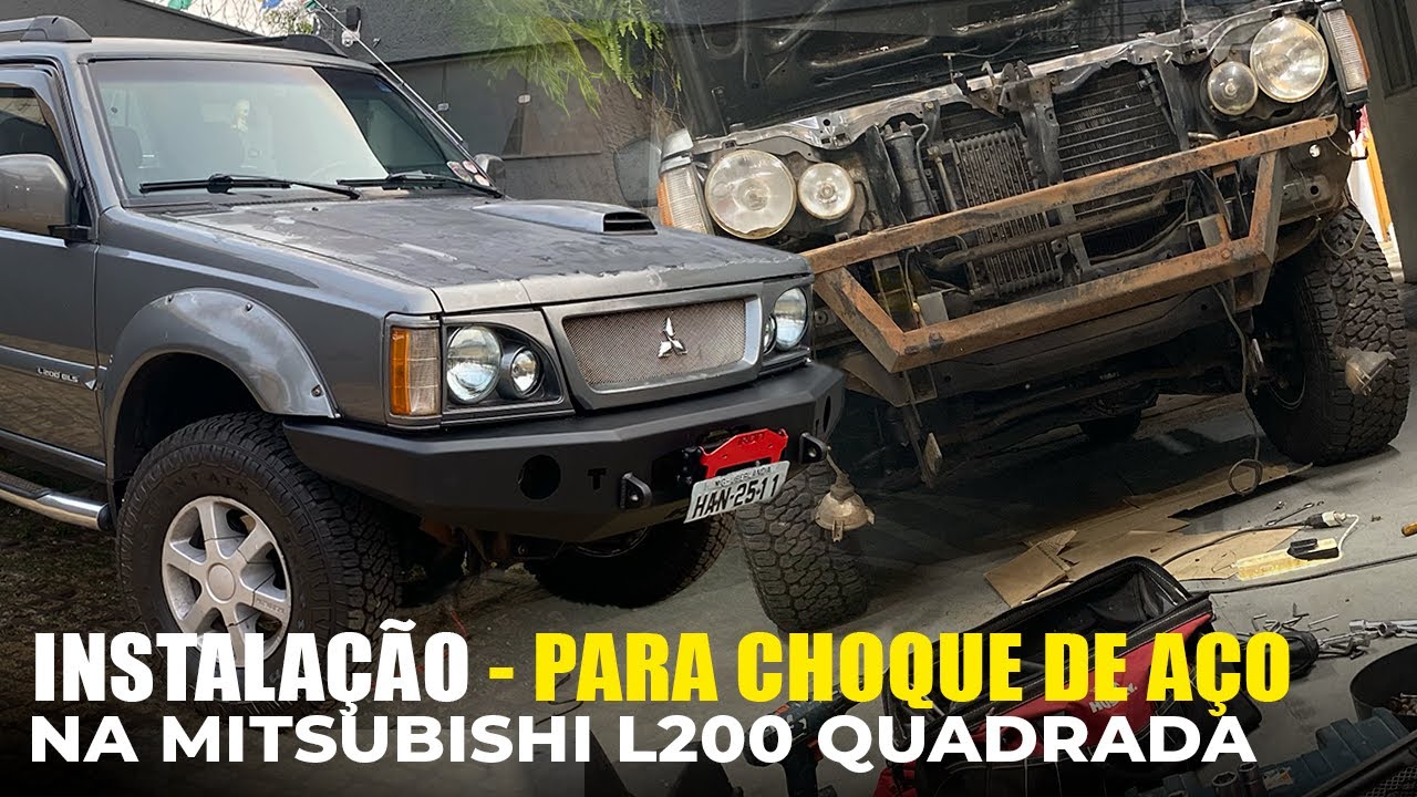 Instalei um Para-Choque de Aço na L200 Quadrada e Ela Virou Outra Caminhonete