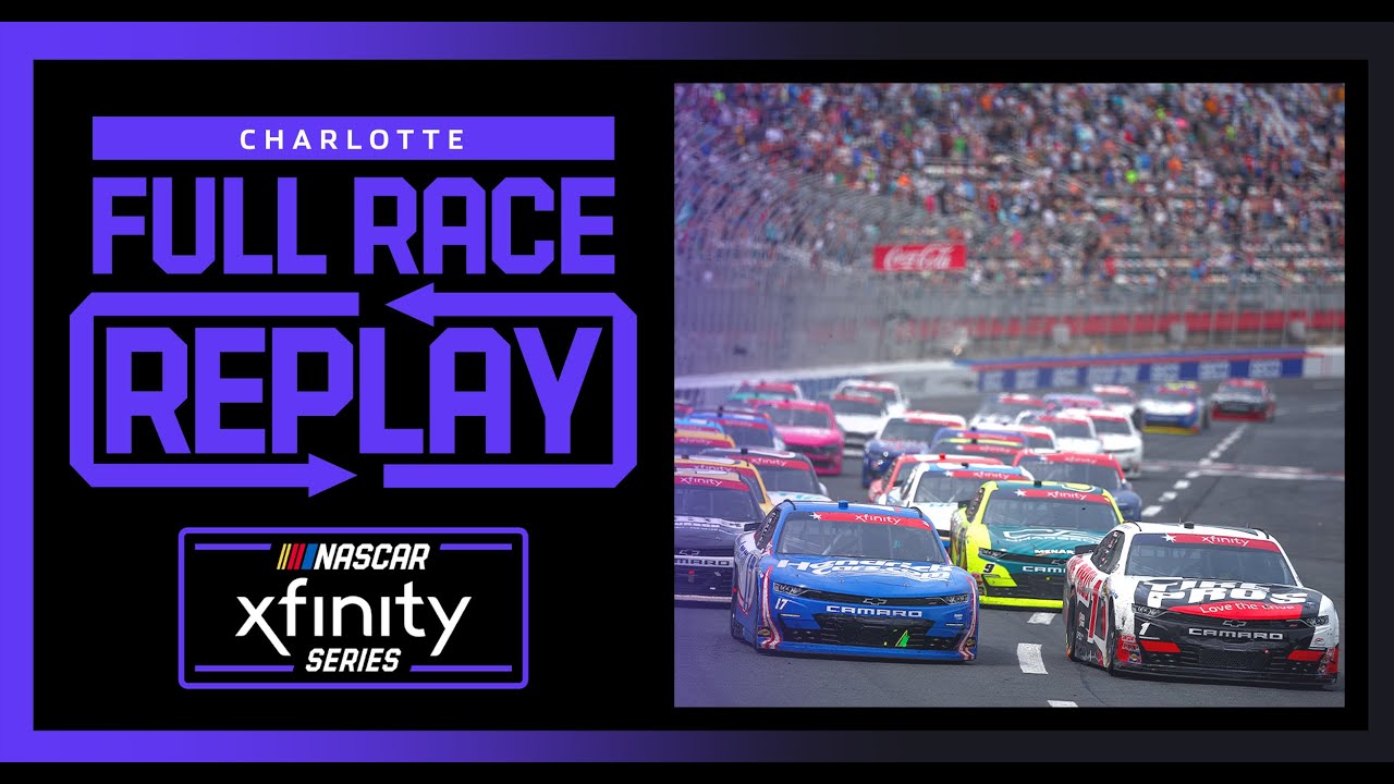 2024 NASCAR Xfinity Series BetMGM 300 from Charlotte Motor Speedway | NXS Full Race Replay