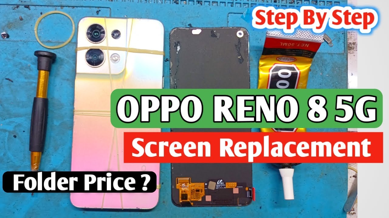 Oppo Reno 8 5G Screen Replacement | Oppo Reno 8 Folder Change/Price | Oppo Reno 8 Display Change |