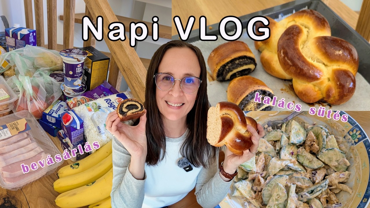 Napi VLOG - LIDL bevásárlás, gyors ebéd, kalács próbasütés és egy kis beszélgetés