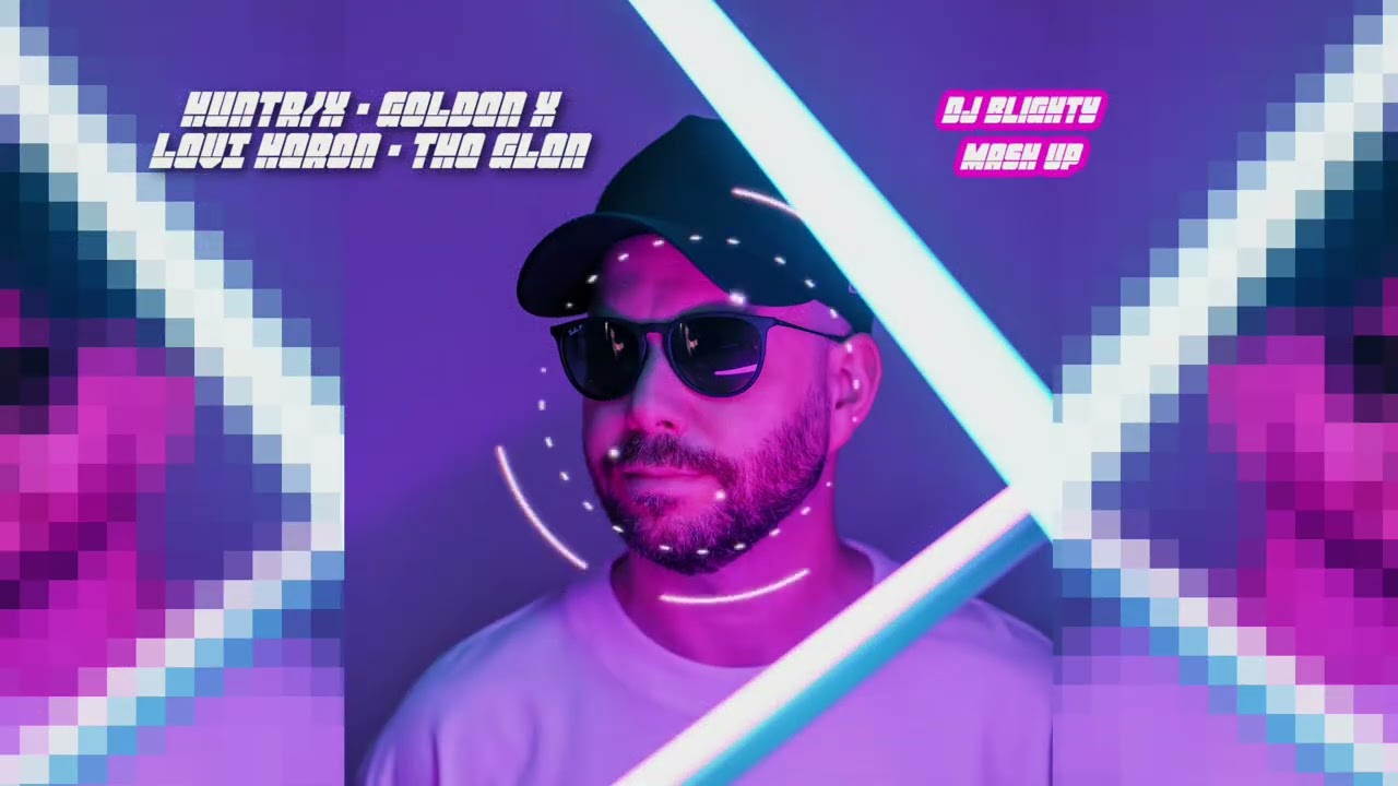 Huntr/x x Levi Heron - Golden x The Glen (DJ Blighty Mash Up)