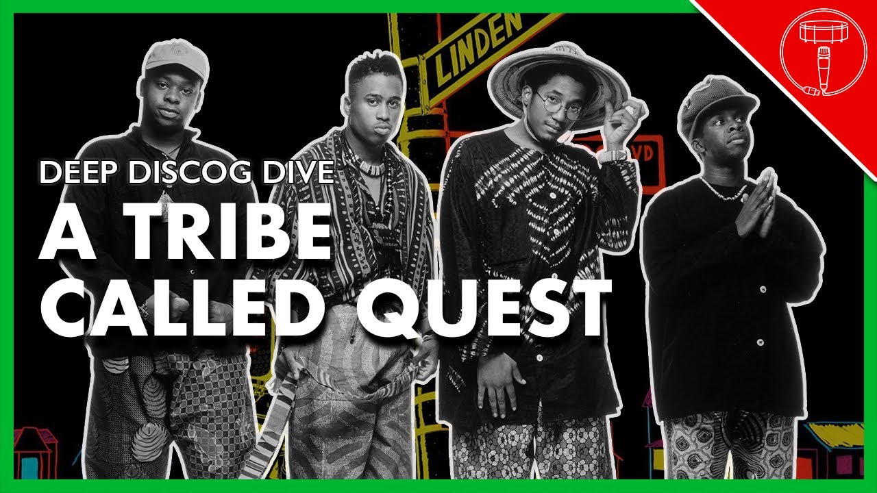 DEEP DISCOG DIVE: A Tribe Called Quest