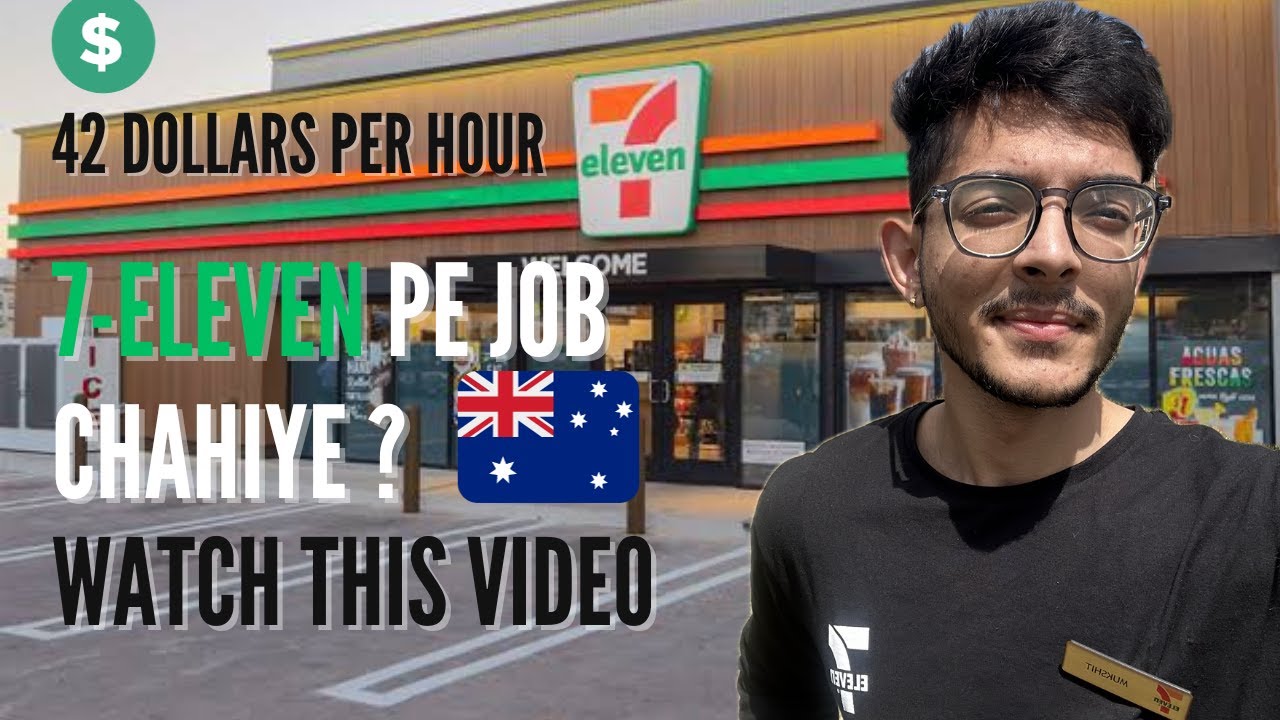 HOW TO GET JOB AT 7-ELEVEN IN AUSTRALIA | INDIANS IN AUSTRALIA | INTERNATIONAL STUDENT