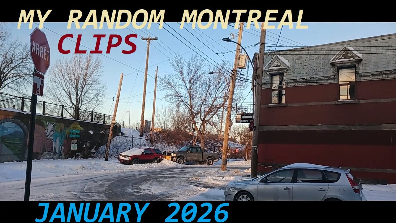 MY RANDOM MONTREAL CLIPS JANUARY 2026