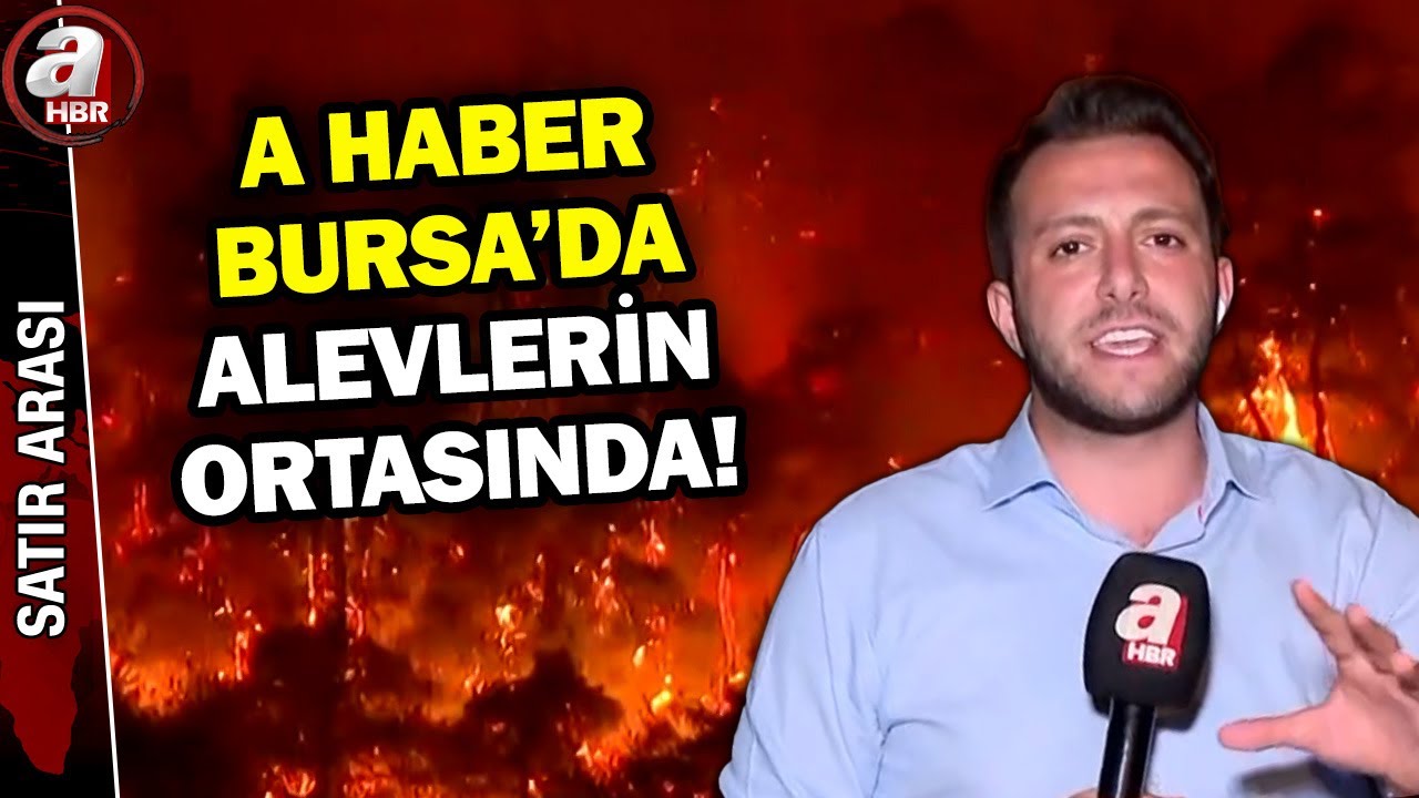 Bursa'da Yangın Yerleşim Yerlerine Ulaştı! Müdahale Sürüyor! | A Haber
