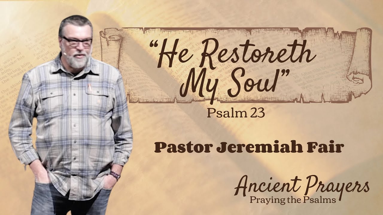 Ancient Prayers (Praying the Psalms)  - 2.1.2026 | Jeremiah Fair