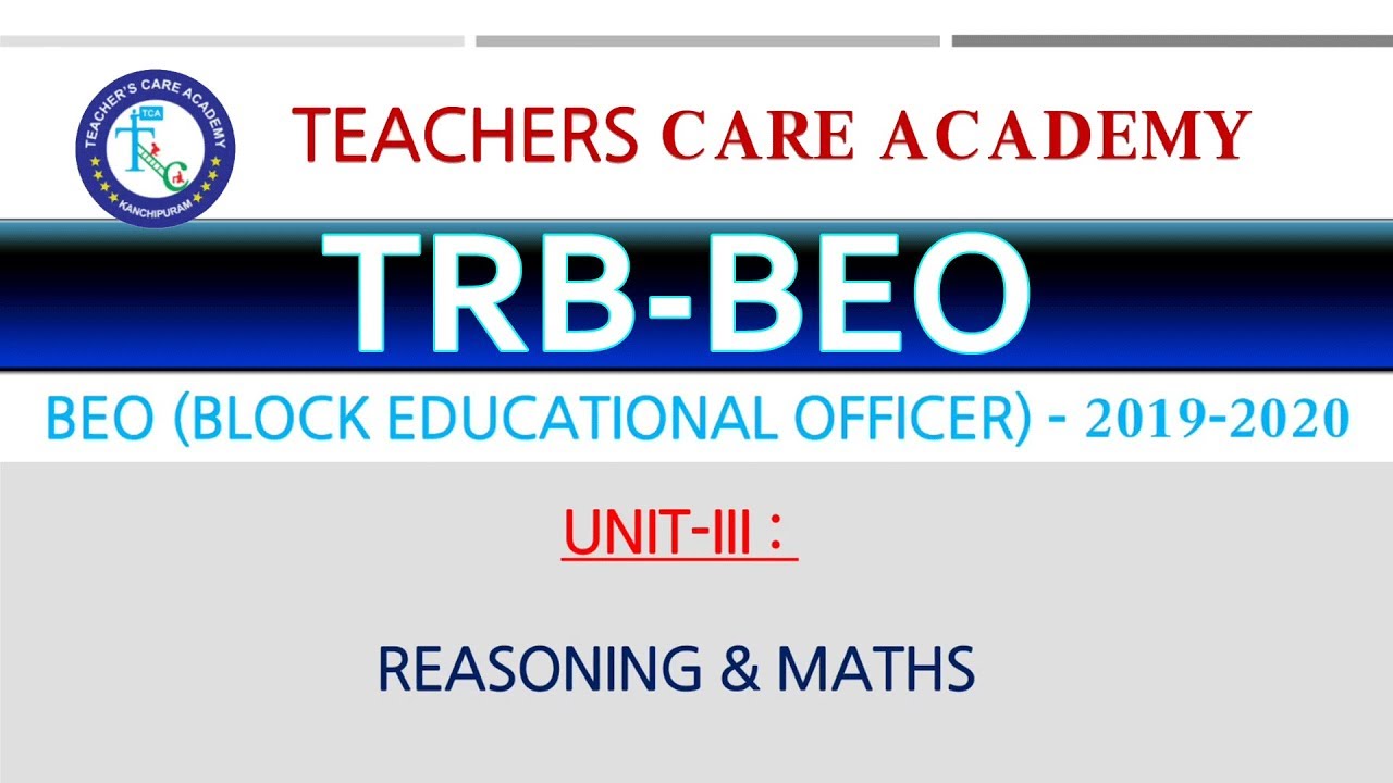 TRB BEO UNIT-III MATHS ( Reasoning)