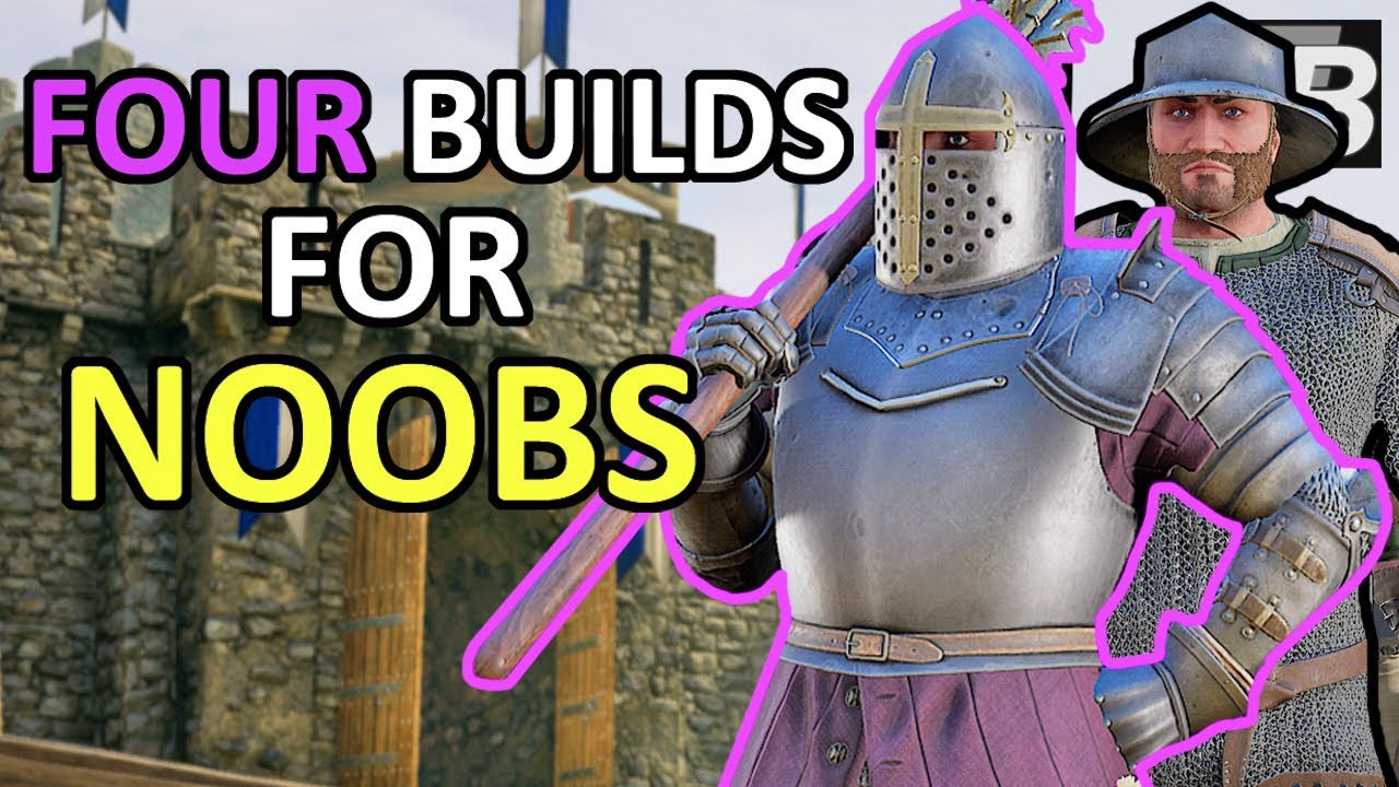 Mordhau Builds for Beginners - Four Loadouts for Noobs and New Players