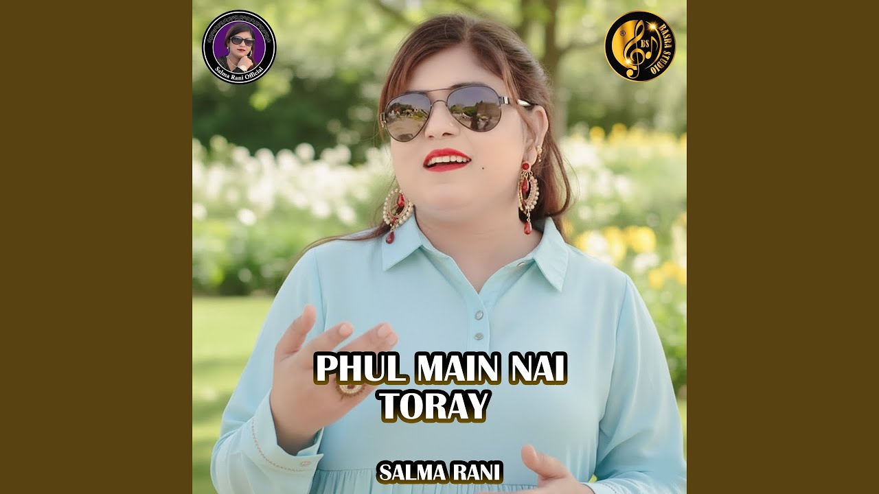 Phul Main Nai Toray