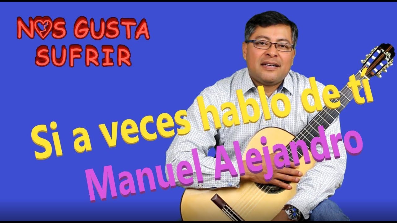 Si a veces hablo de tí
