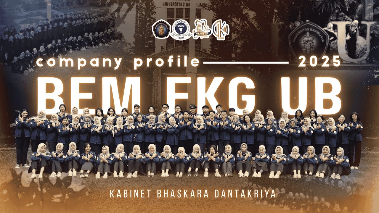 COMPANY PROFILE BEM FKG UB 2025 | KABINET BHASKARA DANTAKRIYA