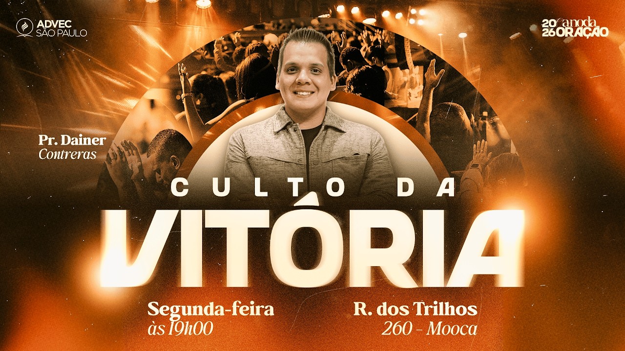 CULTO DA VIT&Oacute;RIA | PR. DAINER CONTRERAS | 30/03/2026