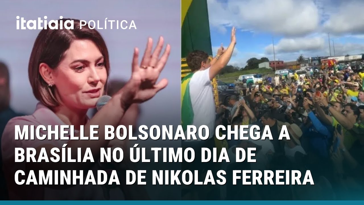 MICHELLE BOLSONARO CHEGA A BRASÍLIA NO ÚLTIMO DIA DE CAMINHADA DE NIKOLAS FERREIRA