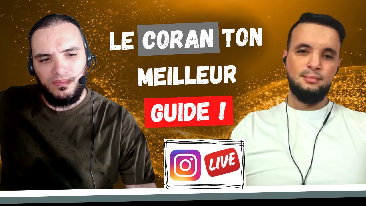 LE CORAN EST LA LUMIÈRE DE TA VIE