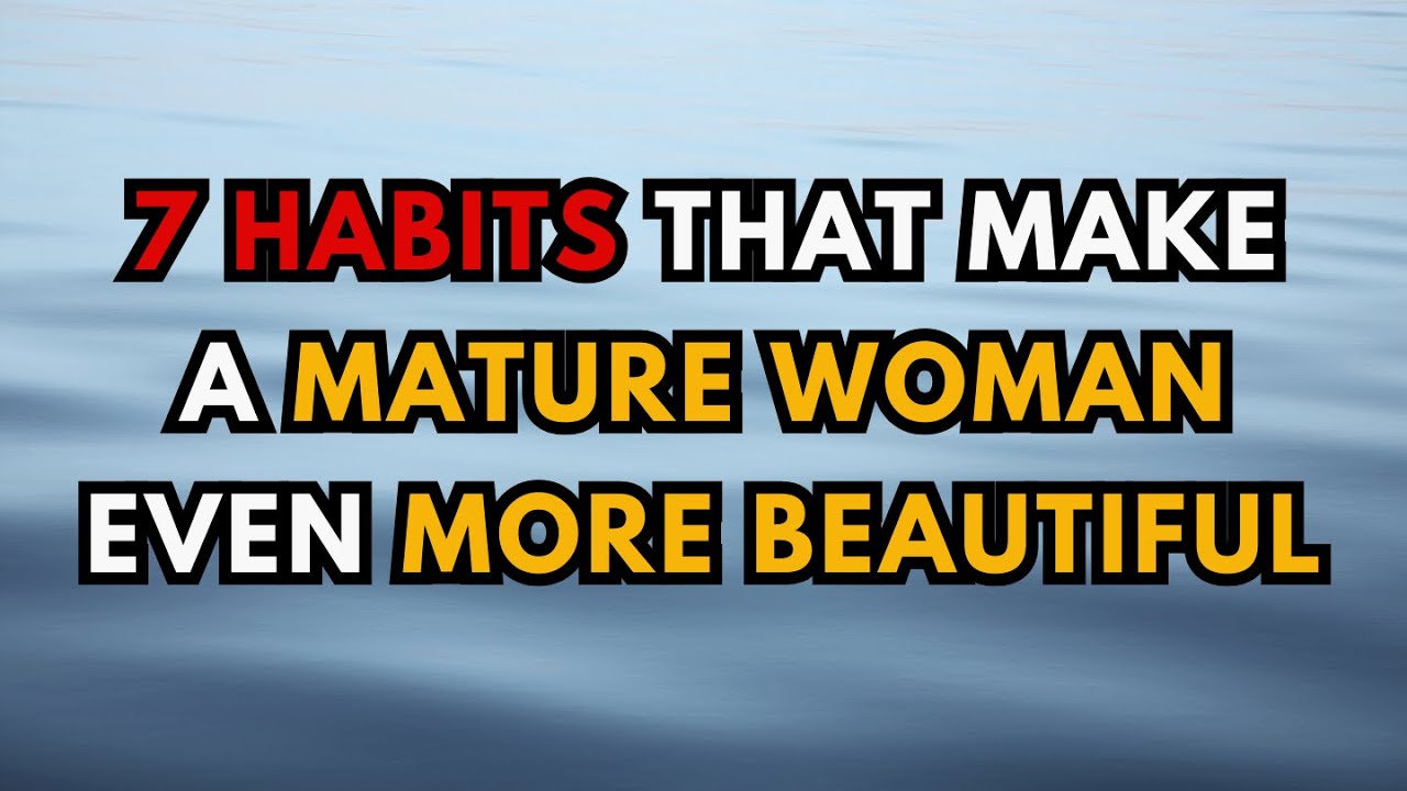 7 habits that make a mature woman irresistible - Carl Jung
