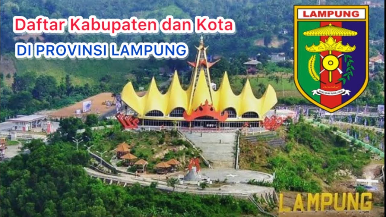 Daftar Kabupaten dan Kota di Provinsi Lampung