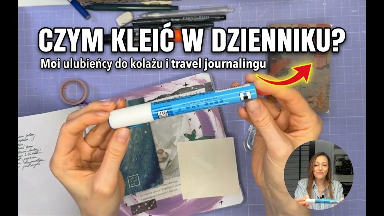 Czym kleić w dzienniku? Moi ulubieńcy do kolażu i travel journalingu