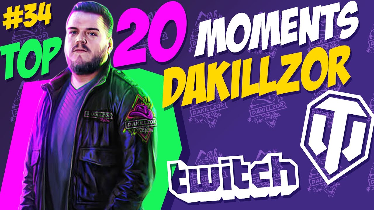#34 Dakillzor TOP 20 Funny Moments | World of Tanks