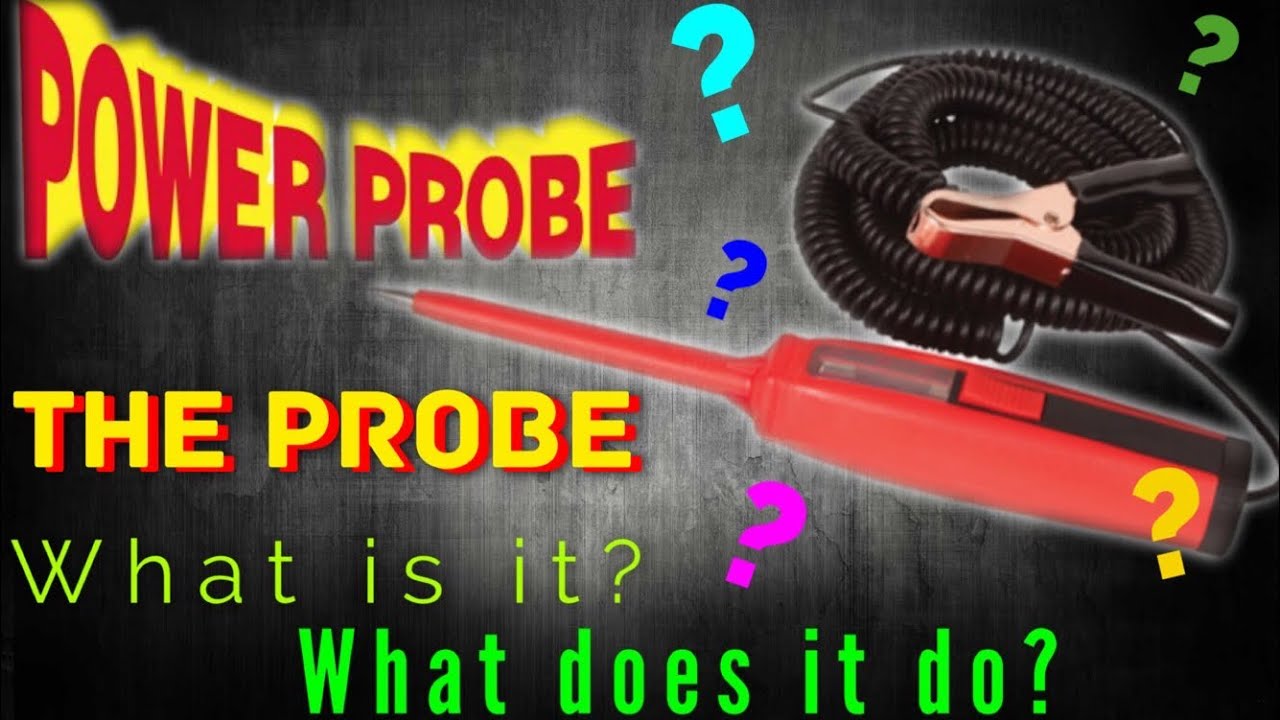 Powerprobe The Probe: What Is It and What Does It Do?