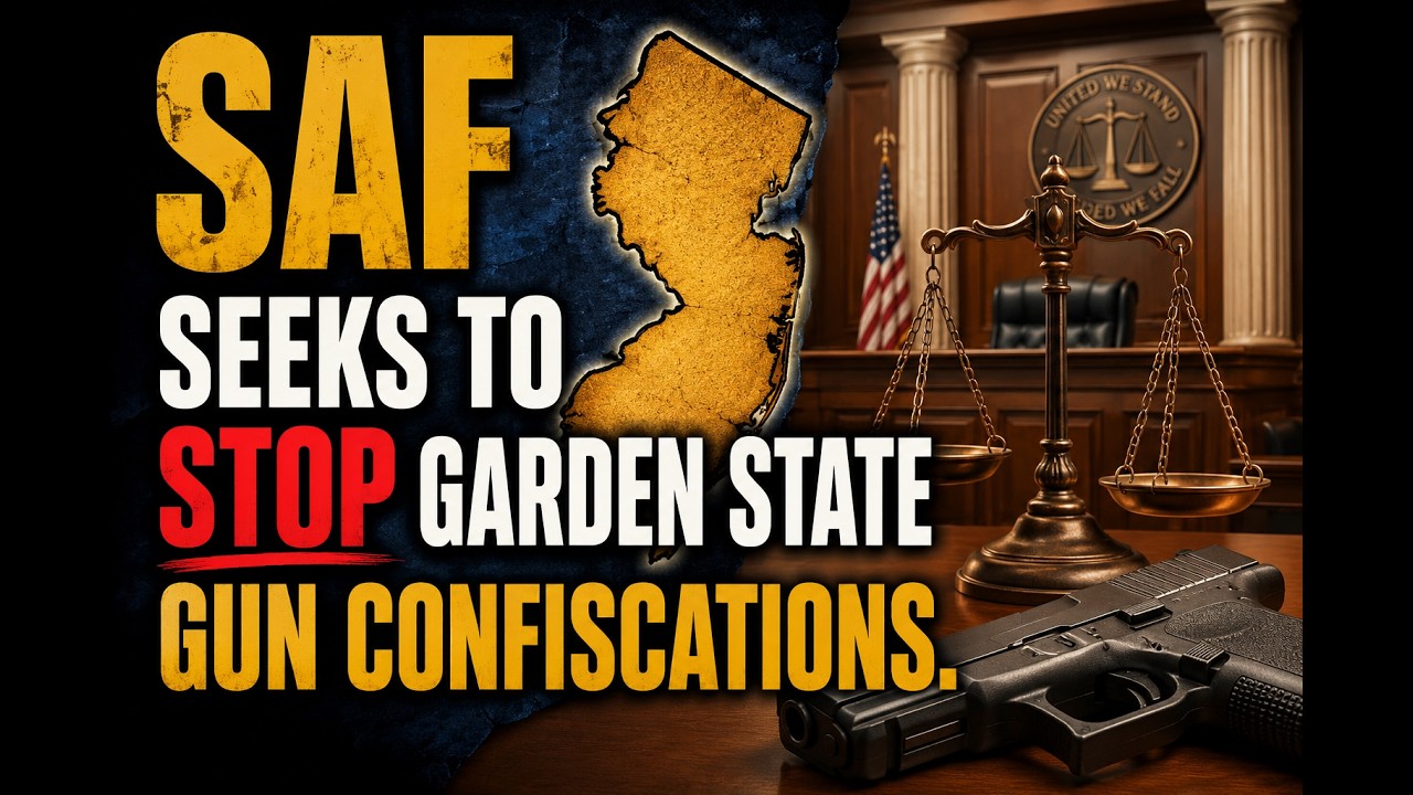 SAF Seeks to Halt Garden State Gun Grabs