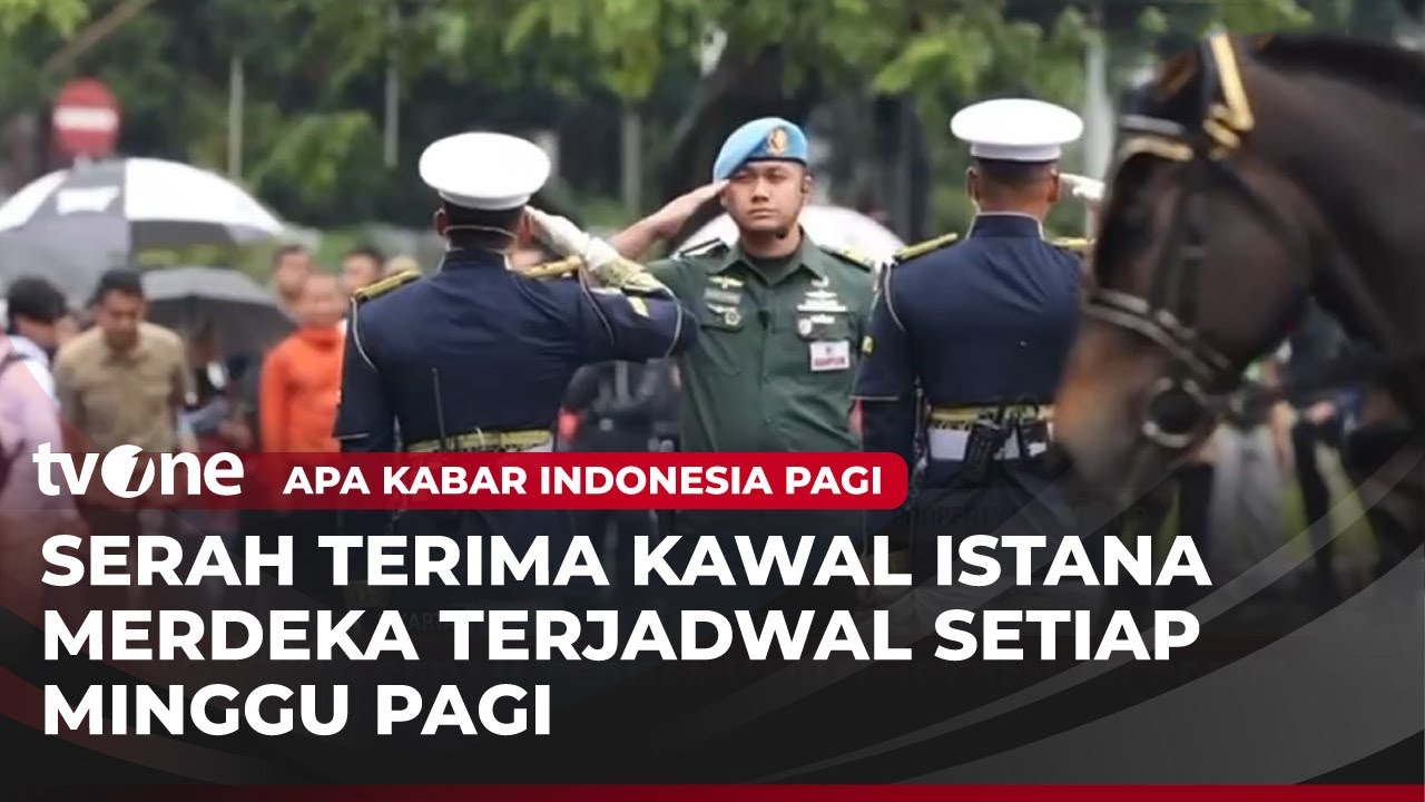 Momen Serah Terima Kawal Istana Merdeka | AKIP tvOne