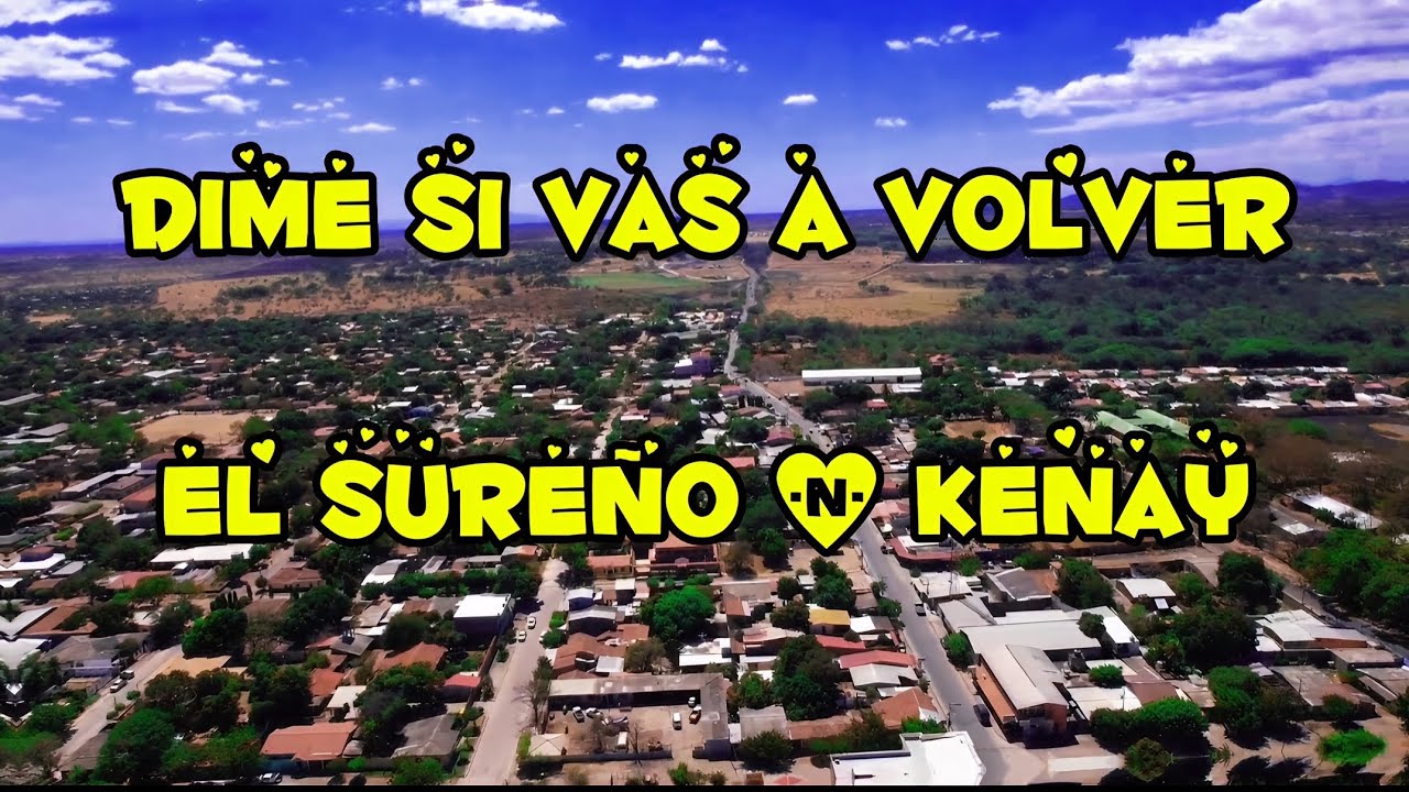 DIME SI VAS A VOLVER KENAI FT EL SUREÑO(VIDEO OFICIAL)