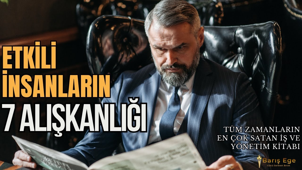 Kitap Özeti: Etkili İnsanların 7 Alışkanlığı