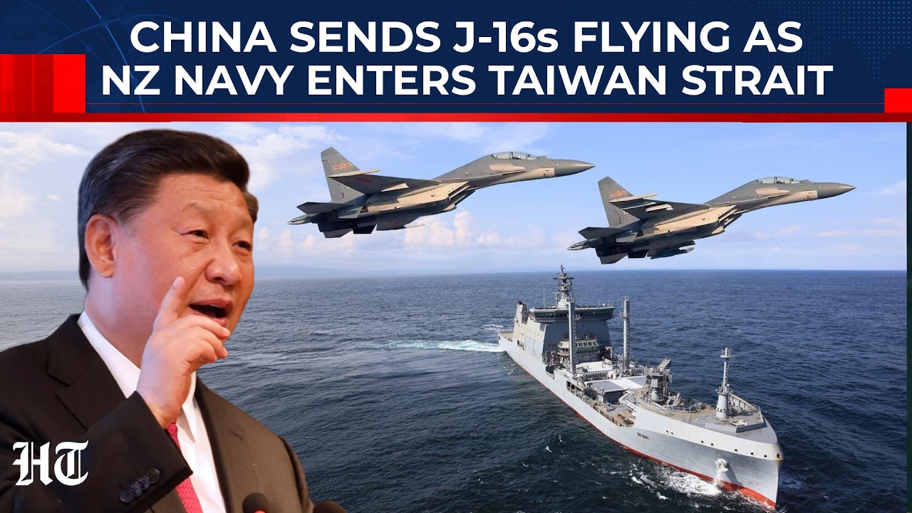 PLA Goes Into Strike Mode: China Blasts New Zealand for Entering Waters Near Taiwan During Patrol
