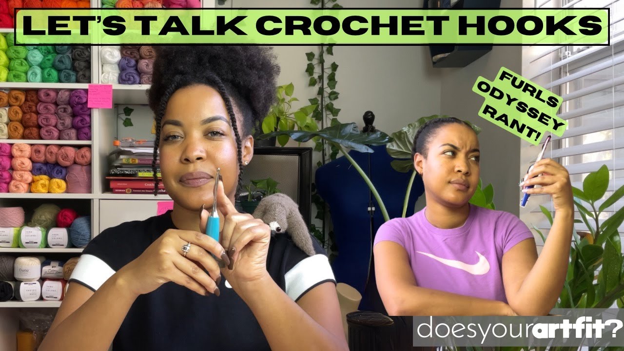 Let’s Talk Crochet Hooks | Furls Odyssey Rant!