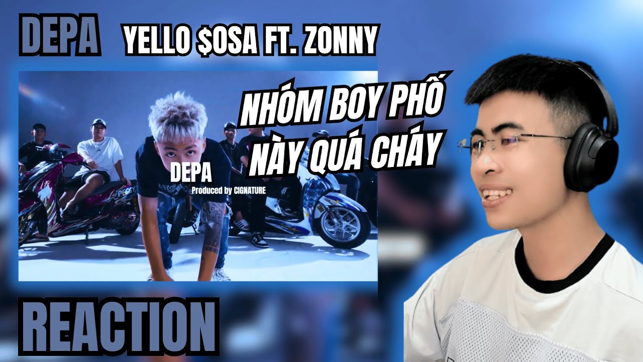 Yello $osa - DEPA ft. ‪@zonnyakatop | DEPA RỒI NẸT B&Ocirc; KH&Eacute;T LẸT !!! | TRIPPY REACTION